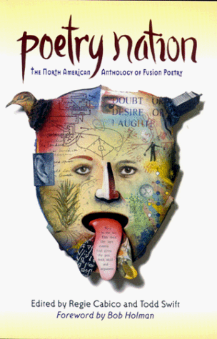 Beispielbild fr Poetry Nation: The North American Anthology of Fusion Poetry zum Verkauf von Your Online Bookstore