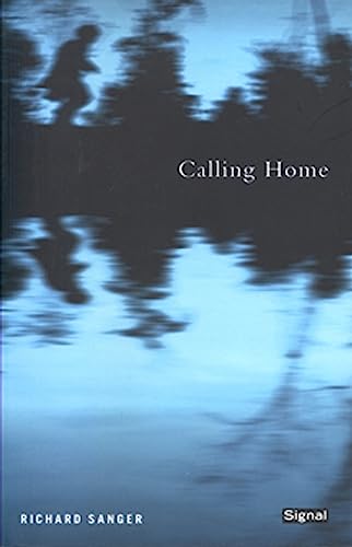 Calling Home (9781550651683) by Sanger, Richard