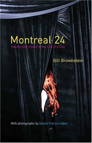 Imagen de archivo de Montreal 24: Twenty-Four Hours in the Life of a City a la venta por ThriftBooks-Atlanta