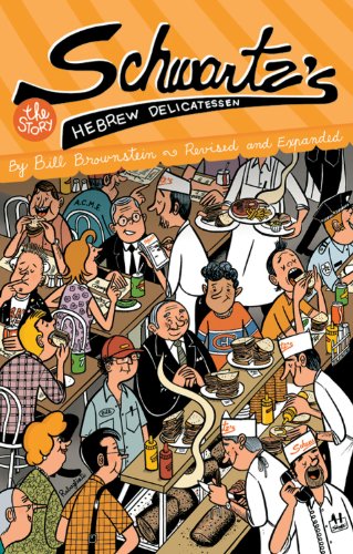 Stock image for Schwartz's Hebrew Delicatessen : The Story for sale by Better World Books: West
