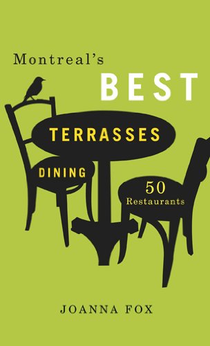 Beispielbild fr Montreal's Best Terraces Dining 2011-2012 : 60 Restaurants zum Verkauf von Better World Books