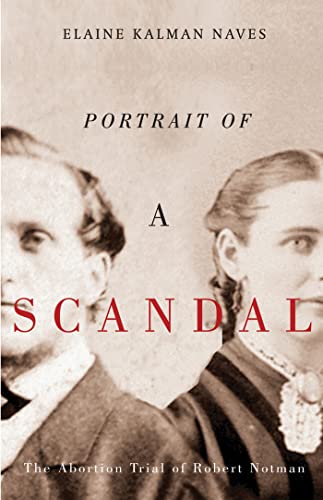 Stock image for Portrait of a Scandal : The Trial of Robert Notman for sale by Better World Books