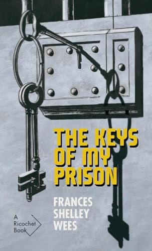 9781550654530: The Keys of My Prison (Ricochet Series)