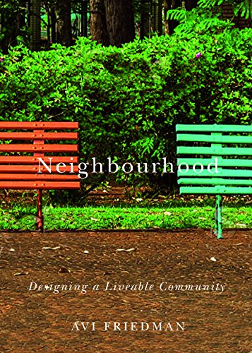 Stock image for Neighbourhood: Designing a Livable Community for sale by GF Books, Inc.