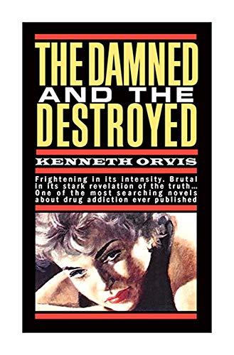Imagen de archivo de The Damned and the Destroyed a la venta por Better World Books: West