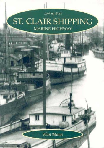 Stock image for St. Clair Shipping: Marine Highway for sale by ThriftBooks-Atlanta