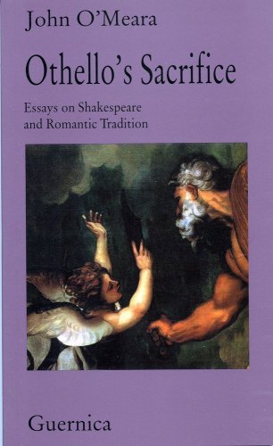 Stock image for Othello's Sacrifice: Essays on Shakespeare and Romantic Tradition (Essay Series 28) for sale by MusicMagpie