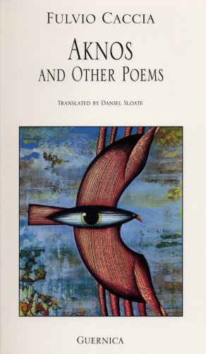 Stock image for Aknos and Other Poems (Essential Poets 76) for sale by HPB-Emerald