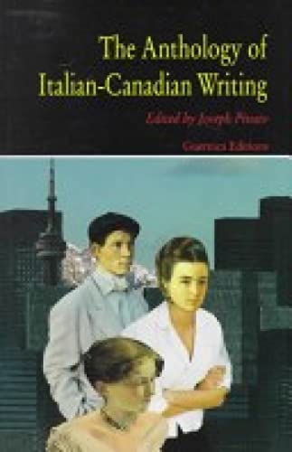 Imagen de archivo de The Anthology of Italian-Canadian Writing a la venta por Abacus Bookshop