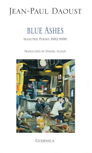 Stock image for Blue Ashes: Selected Poems 1982-1998 for sale by Montreal Books