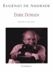 Beispielbild fr Dark Domain (Essential Poets (Guernica)) zum Verkauf von HALCYON BOOKS