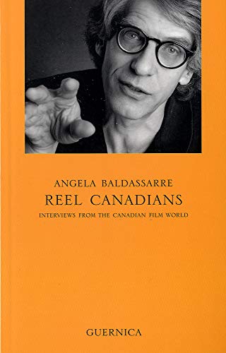 Stock image for Reel Canadians Interviews from the Canadian Film World for sale by A Good Read