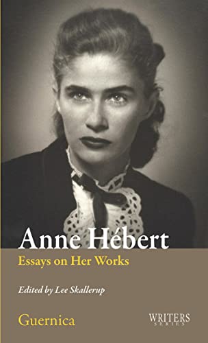 Beispielbild fr Anne H bert : Essays on Her Works zum Verkauf von Better World Books: West