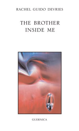 Imagen de archivo de TheBrother Inside Me by Devries, Rachel Guido ( Author ) ON Mar-18-2008, Paperback a la venta por WYEMART LIMITED