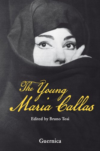 Imagen de archivo de The Young Maria Callas (Essay Series) a la venta por London Bridge Books