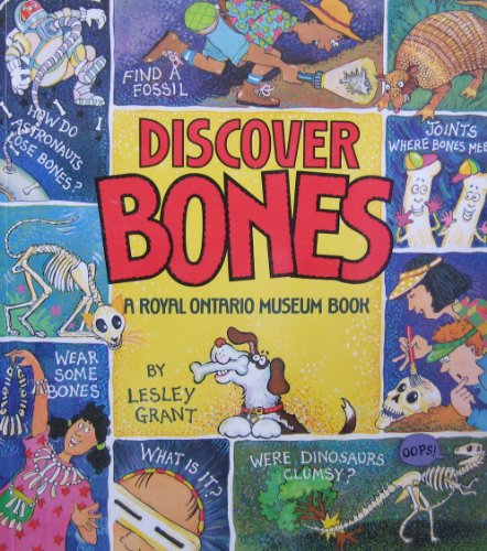 9781550740462: Discover Bones: A Royal Ontario Museum Book