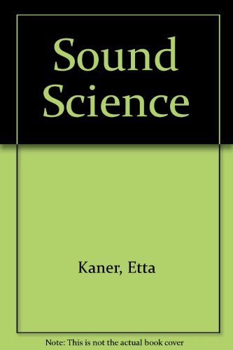 Beispielbild fr Sound Science zum Verkauf von Better World Books