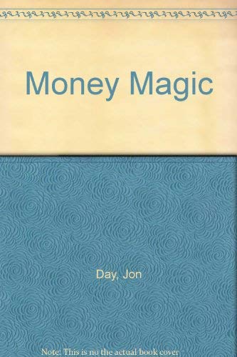 9781550740554: Money Magic