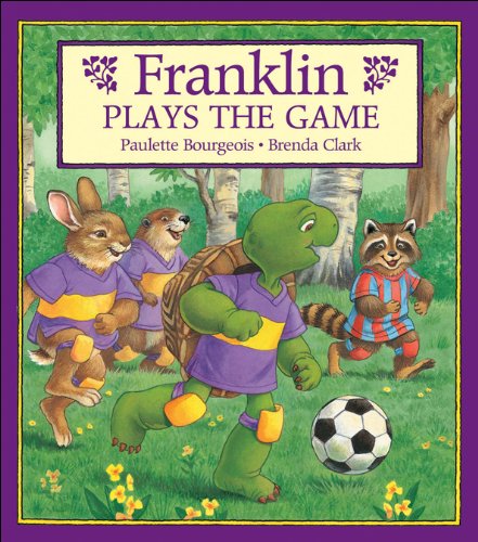 Stock image for Franklin Plays the Game (Franklin Series) for sale by Irish Booksellers