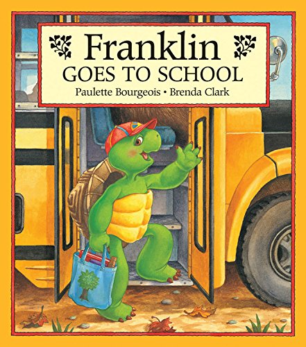 Beispielbild fr Franklin Goes to School (Franklin Series) zum Verkauf von WorldofBooks