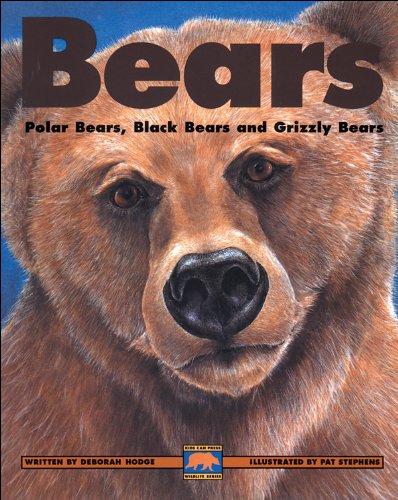 Stock image for Bears: Polar Bears, Black Bears and Grizzly Bears (Kids Can Press Wildlife Series) for sale by Zoom Books Company