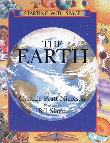 Earth, The (Starting with Space) - Cynthia Pratt Nicolson