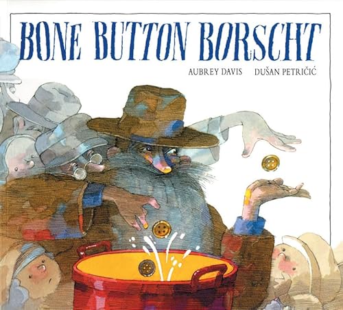 Beispielbild fr Bone Button Borscht zum Verkauf von Your Online Bookstore