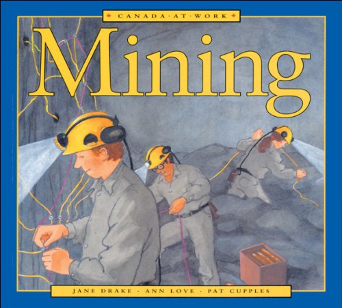 Stock image for Mining for sale by Better World Books