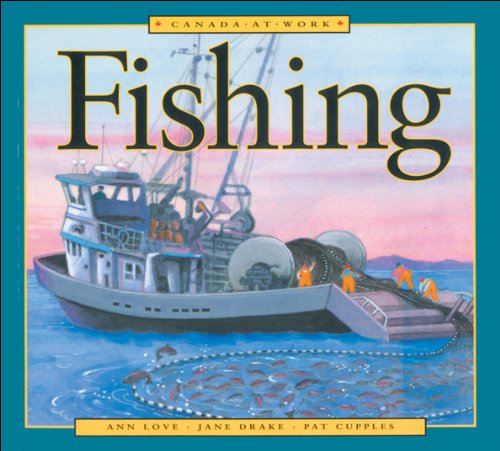 9781550743395: Canada at Work: Fishing (Canada at Work)