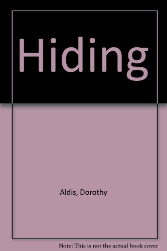 Hiding (9781550743425) by Aldis, Dorothy