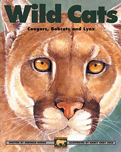 Beispielbild fr Wild Cats: Cougars, Bobcats and Lynx (Kids Can Press Wildlife Series) zum Verkauf von SecondSale