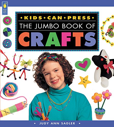 Stock image for The Kids Can Press Jumbo Book of Crafts (Jumbo Books) for sale by Bookmonger.Ltd