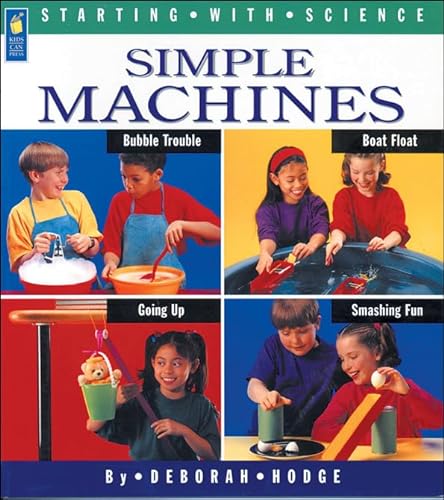 Imagen de archivo de Simple Machines (Starting with Science) a la venta por SecondSale