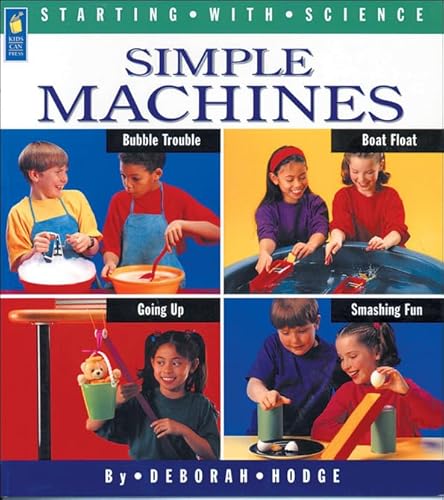 Stock image for Simple Machines (Starting with Science) for sale by SecondSale