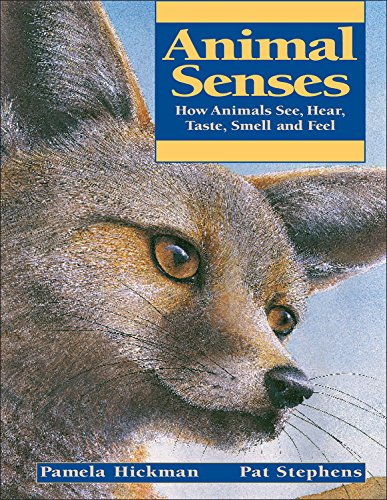 9781550744255: Animal Senses: How Animals See, Hear, Taste, Smell and Feel