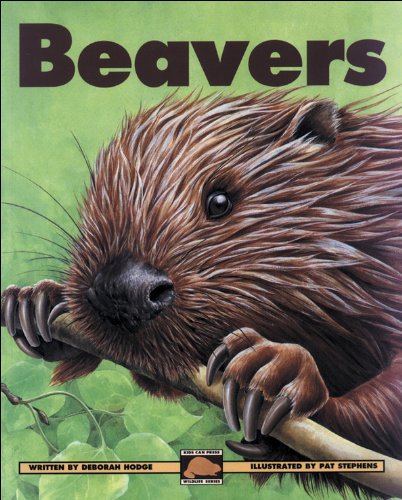 9781550744293: Beavers (Kids Can Press Wildlife Series)