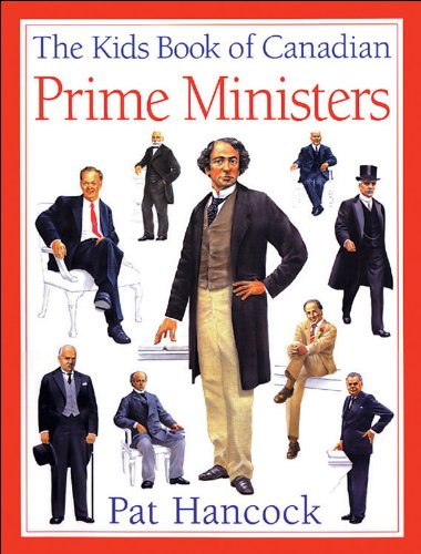 9781550744736: Kid's Book of Canadian Prime Ministers