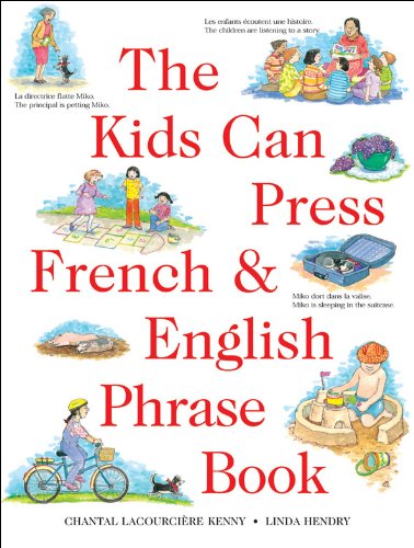 Stock image for Kids Can Press French & English Phrase Book, The for sale by Ergodebooks