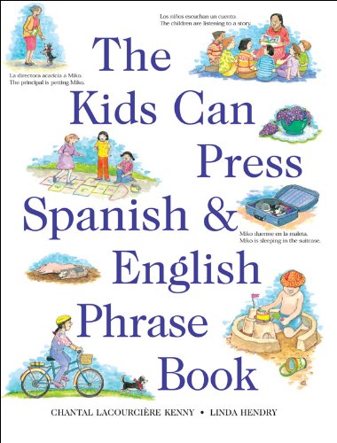 Stock image for Kids Can Press Spanish & English Phrase Book, The for sale by SecondSale