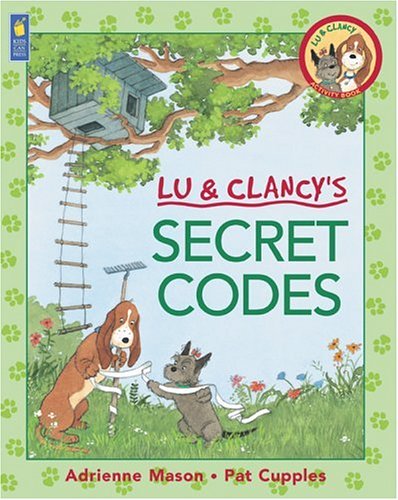 Beispielbild fr Lu and Clancy's Secret Codes zum Verkauf von Wonder Book