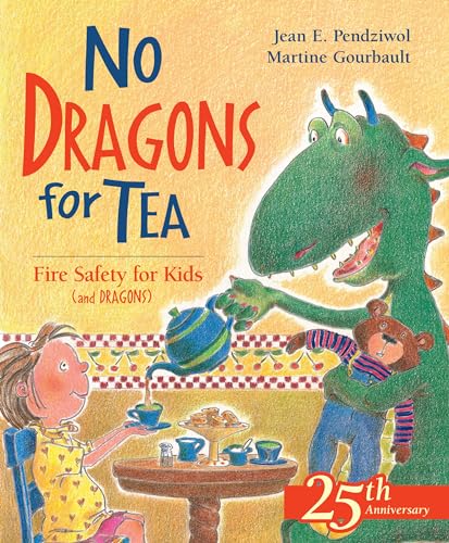 Beispielbild fr No Dragons for Tea: Fire Safety for Kids (and Dragons) zum Verkauf von Wonder Book