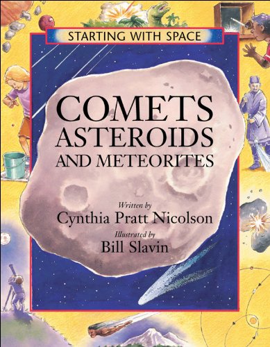 9781550745788: Comets, Asteroids and Meteorites (Starting With Space Series)