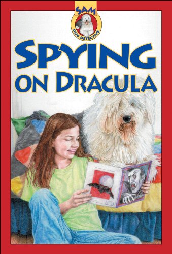 9781550746327: Spying on Dracula (Sam, Dog Detective)