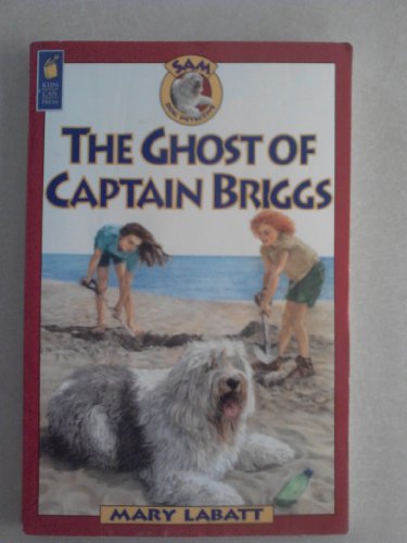 9781550746365: The Ghost of Captain Briggs (Sam: Dog Detective)