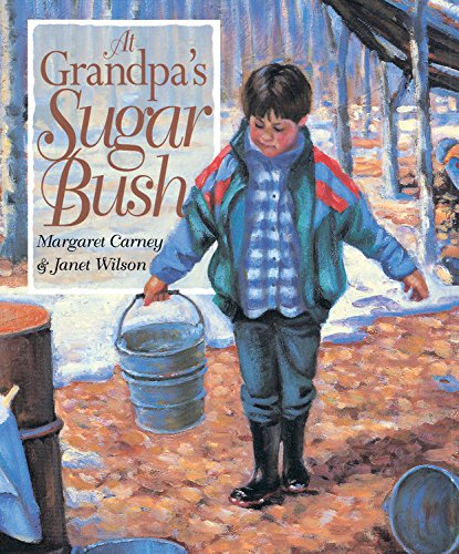 Beispielbild fr At Grandpa's Sugar Bush zum Verkauf von Books of the Smoky Mountains