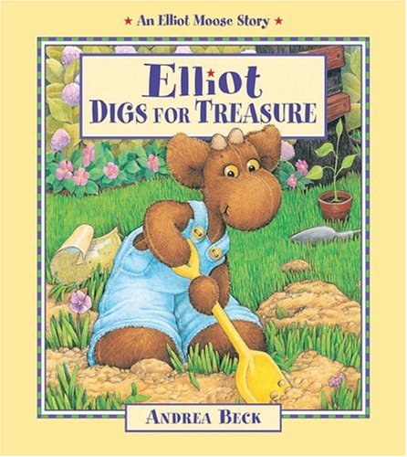 Stock image for Elliot Digs for Treasure (Elliot Moose Ser.) for sale by Black and Read Books, Music & Games