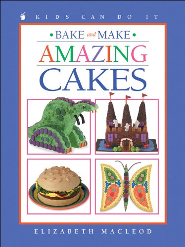 Imagen de archivo de Bake and Make Amazing Cakes (Kids Can Do It) a la venta por Decluttr