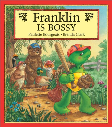 Franklin Is Bossy (9781550748710) by Bourgeois, Paulette