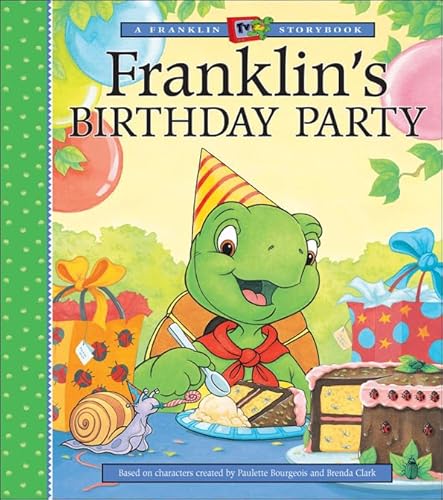 Stock image for Franklin's Birthday Party (A Franklin TV Storybook) for sale by Half Price Books Inc.