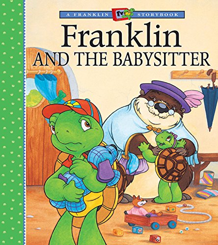 9781550749144: Franklin and the Babysitter